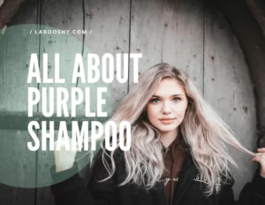 All About Purple Shampoo